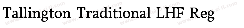 Tallington Traditional LHF Regular字体转换